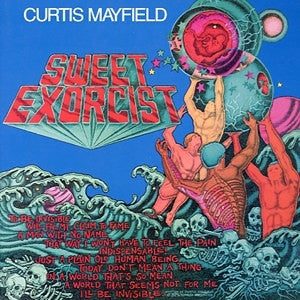 CURTIS MAYFIELD  - Sweet Exorcist