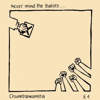 CHUMBAWAMBA - Never Mind The Ballots