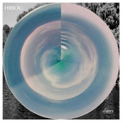 HIBOU - Dunes EP