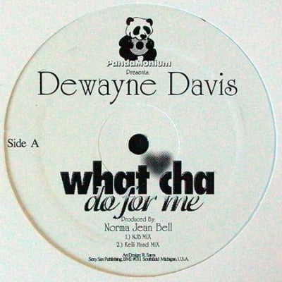 DEWAYNE DAVIS - What Cha Do For Me