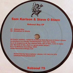 SAM KARLSON & STEVE O STEEN - Robsoul Boy