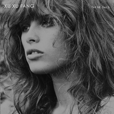 XU XU FANG - These Days