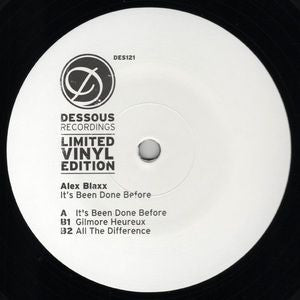 ALEX BLAXX - It's Been Done Before