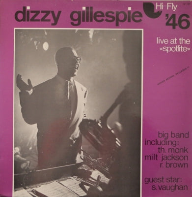 THE LEGENDARY DIZZY GILLESPIE BIG BAND - '46 Live At The 'Spotlite'