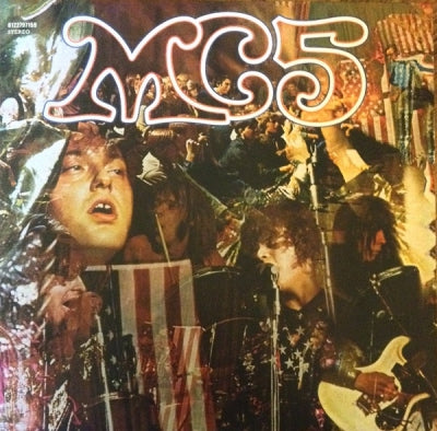 MC5 - Kick Out The Jams