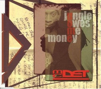 MC DET - Jungle Owes Me Money EP