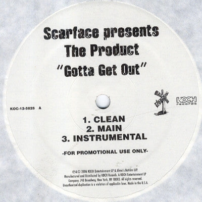 SCARFACE PRESENTS THE PRODUCT - Gotta Get Out / I'm A