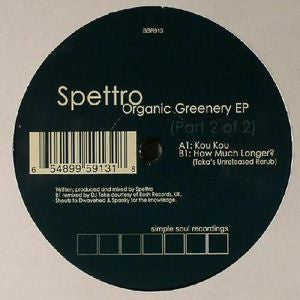 SPETTRO - Organic Greenery Part 2