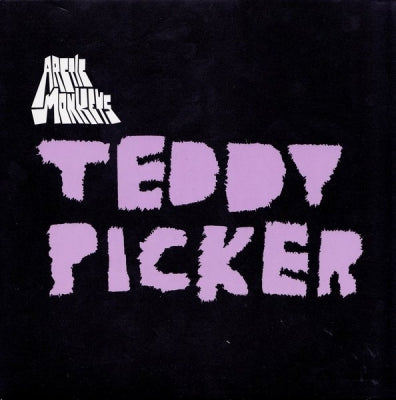 ARCTIC MONKEYS - Teddy Picker