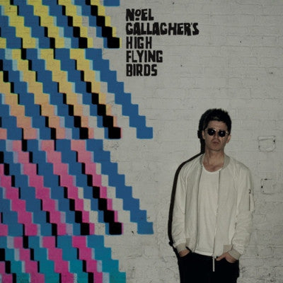 NOEL GALLAGHER'S HIGH FLYING BIRDS - Where The City Meets The Sky