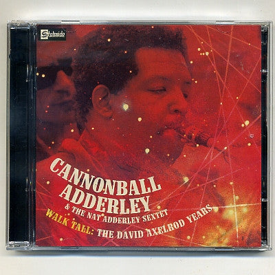 CANNONBALL ADDERLEY & NAT ADDERLEY SEXTET - Walk Tall: The David Axelrod Years