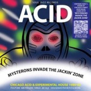 VARIOUS - Acid:- Mysterons Invade The Jackin' Zone