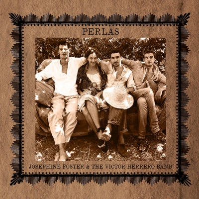 JOSEPHINE FOSTER & THE VICTOR HERRERO BAND - Perlas