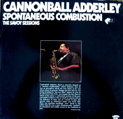 CANNONBALL ADDERLEY - Spontaneous Combustion - The Savoy Sessions