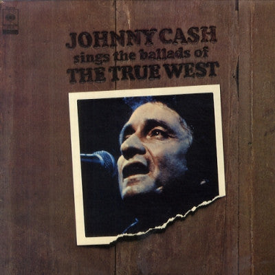 JOHNNY CASH - Ballads Of The True West