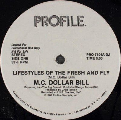 M.C. DOLLAR BILL - Lifestyles Of The Fresh And fly