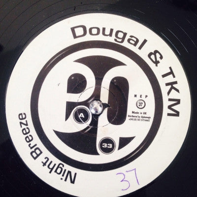 DOUGAL & TKM - Night Breeze / Dance With Destiny