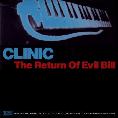 CLINIC - The Return Of Evil Bill