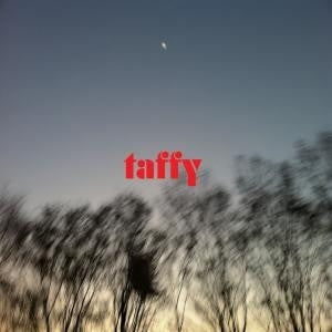 TAFFY - So Long