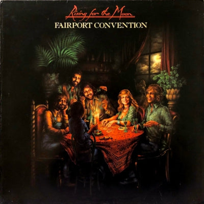 FAIRPORT CONVENTION - Rising For The Moon