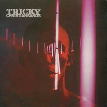 TRICKY - Christiansands