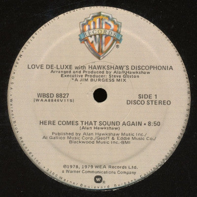 LOVE DE-LUXE WITH HAWKSHAW'S DISCOPHONIA - Here Comes That Sound Again