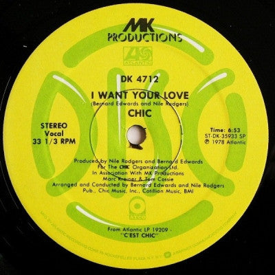 CHIC - I Want Your Love / (Funny) Bone