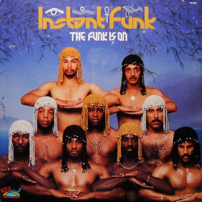 INSTANT FUNK - The Funk Is On
