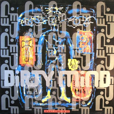 DIRTY MIND - What Time is It