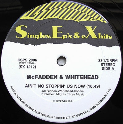 MCFADDEN & WHITEHEAD / PEOPLE'S CHOICE - Ain't No Stopping Us Now / Do It Any Way You Wanna