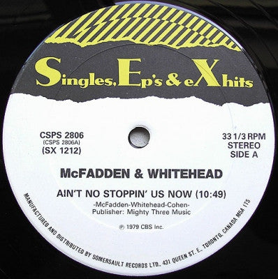 MCFADDEN & WHITEHEAD / PEOPLE'S CHOICE - Ain't No Stopping Us Now / Do It Any Way You Wanna