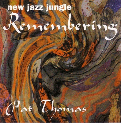 PAT THOMAS - New Jazz Jungle: Remembering