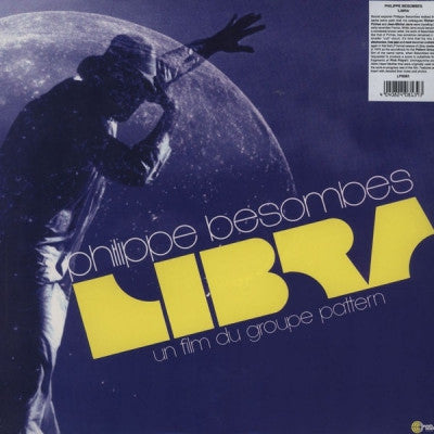 PHILIPPE BESOMBES - Libra (Un Film Du Groupe Pattern).