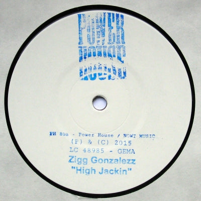ZIGG GONZALEZZ - High Jackin