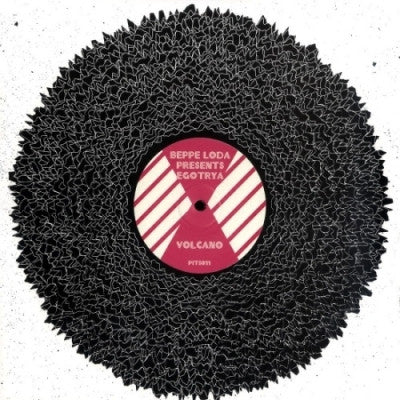 BEPPE LODA PRESENTS EGOTRYA - Volcano