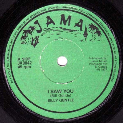 BILLY GENTLE - I Saw You / The Kiss I Gave