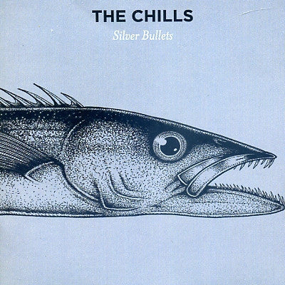 THE CHILLS - Silver Bullets