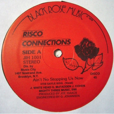 RISCO CONNECTIONS - Ain't No Stopping Us Now