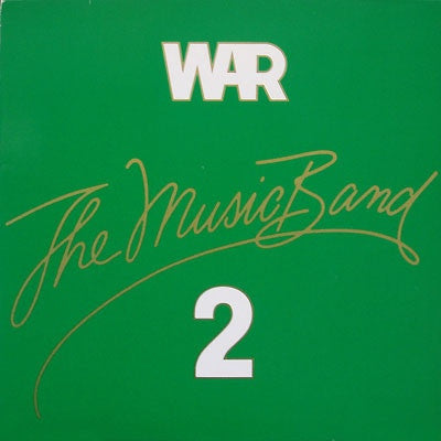 WAR - The Music Band 2