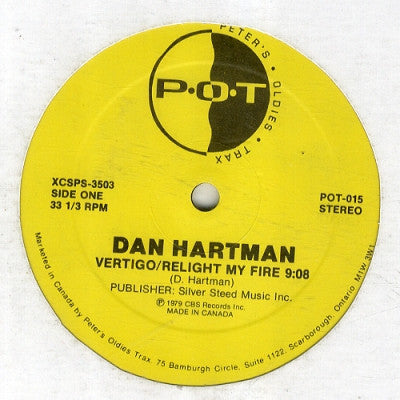 DAN HARTMAN - Relight My Fire / Instant Replay / Hands Down