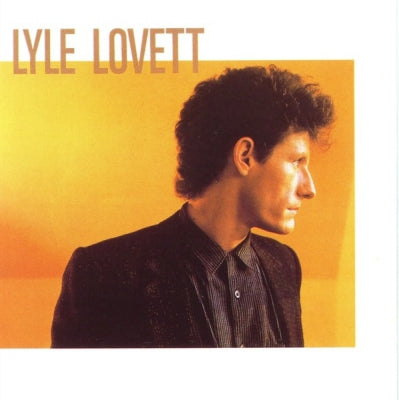LYLE LOVETT - LYLE LOVETT