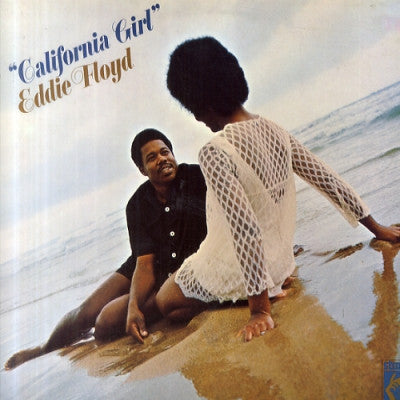 EDDIE FLOYD - California Girl