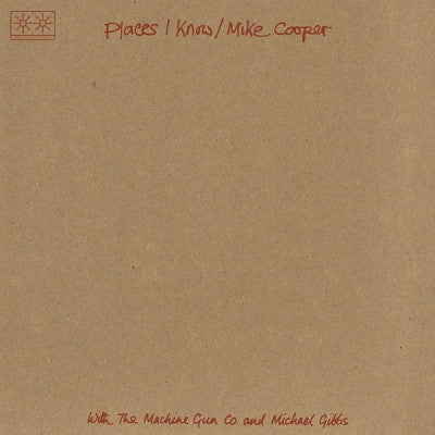 MIKE COOPER WITH THE MACHINE GUN CO. AND MICHAEL GIBBS - Places I Know / The Machine Gun Co. With Mike Cooper
