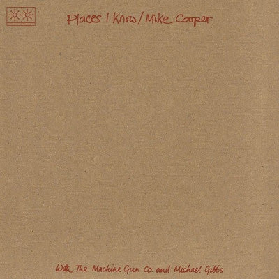 MIKE COOPER WITH THE MACHINE GUN CO. AND MICHAEL GIBBS - Places I Know / The Machine Gun Co. With Mike Cooper