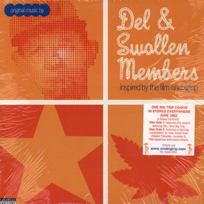 DEL THA FUNKEE HOMOSAPIEN / SWOLLEN MEMBERS - One Big Trip / The High Road