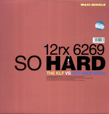 PET SHOP BOYS - So Hard (The KLF Versus Pet Shop Boys)