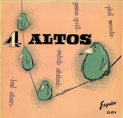 PHIL WOODS / GENE QUILL / SAHIB SHIHAB / HAL STEIN - 4 Altos