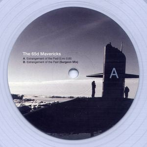 65D MAVERICKS - Estrangement Of The Past