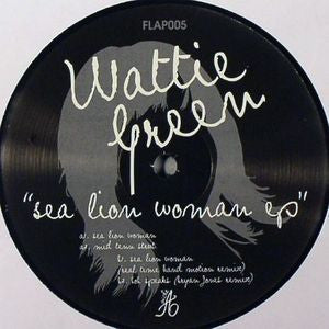 WATTIE GREEN - Sea Lion Woman EP