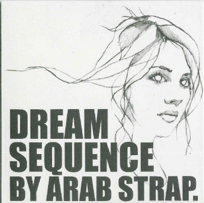 ARAB STRAP - Dream Sequence / Dead Air